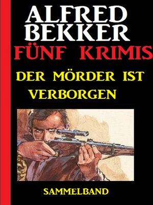 cover image of Der Mörder ist verborgen